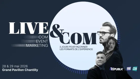 Live&Com 2026 : décrypter, connecter et activer la communication de demain