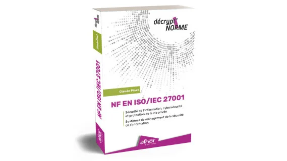 Cybersécurité : comprendre la norme ISO 27001