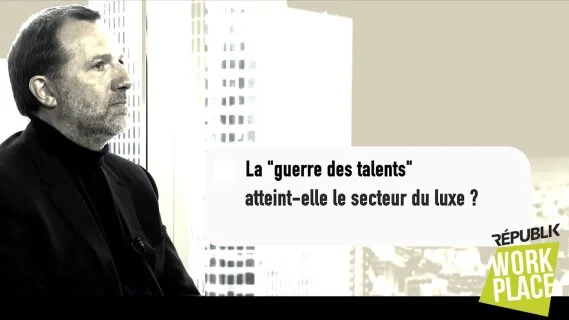 [VIDEO] L'interview de Grégory Rouca : la « guerre des talents » touche-t-elle le secteur du luxe ?