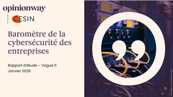 CESIN : les cyber-attaques réussies moins nombreuses mais plus dangereuses