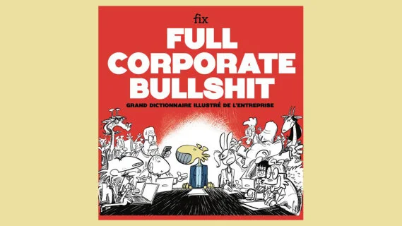 Décrypter le vocabulaire d’entreprise ou « corporate bullshit »