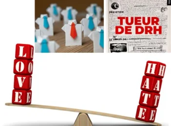 DRH : pourquoi tant de haine ?