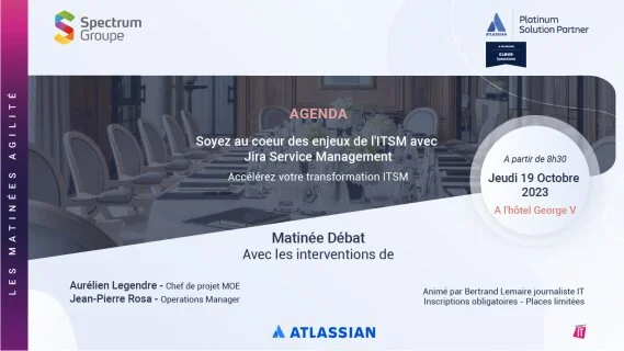 Spectrum Groupe lance les Matinées Agilité avec, en partenaire, Atlassian pour la première